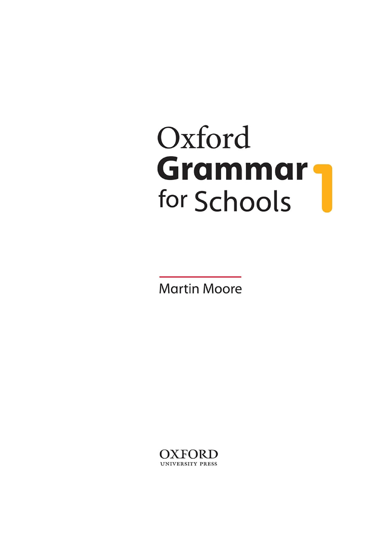 Oxford Grammar For Schools 1
