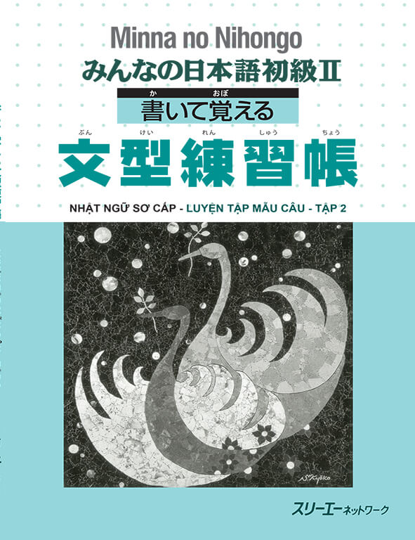 Minna No Nihongo - Sơ cấp tập 2 - Luyện tập mẫu câu (Bản cũ)