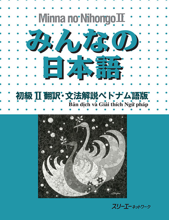 Minna No Nihongo - Sơ Cấp - Bản Dịch và Ngữ Pháp Tập 2 (Bản cũ)
