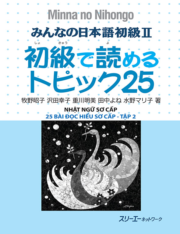 Minna No Nihongo - 25 bài đọc hiểu sơ cấp tập 2 có đáp án (bản cũ)