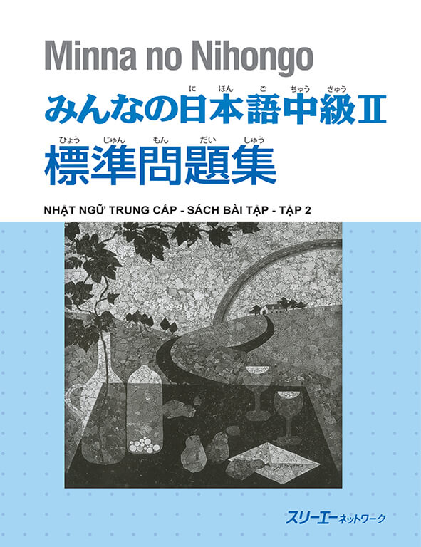 Minna No Nihongo - Nhật ngữ Trung cấp tập 2 - Sách bài tập